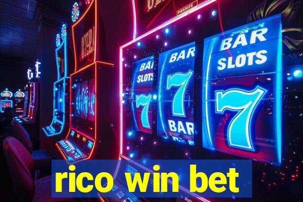 rico win bet